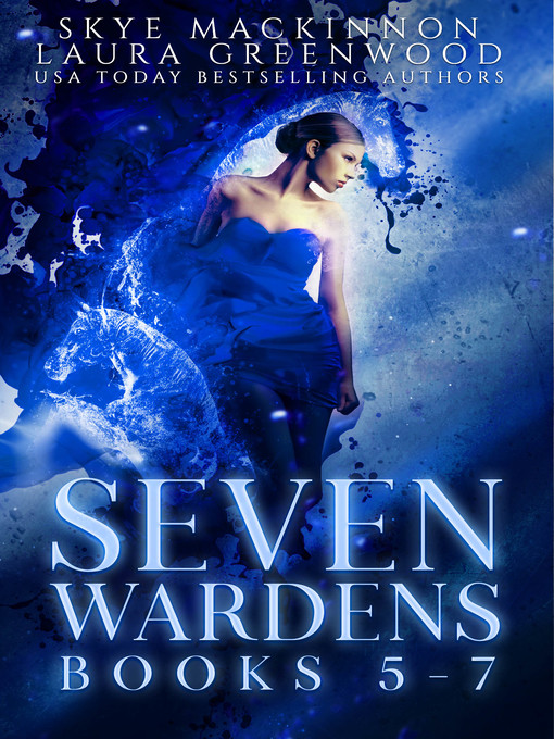 Title details for Seven Wardens Omnibus by Skye MacKinnon - Available